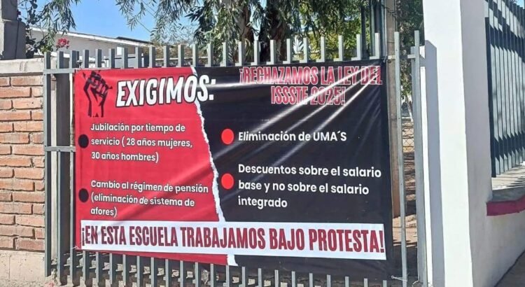 Maestros de Sonora rechazan reforma del ISSSTE 2025 y advierten posible paro
