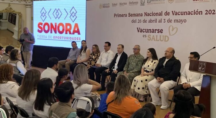 Gobernador Alfonso Durazo pone en marcha la Semana Nacional de Vacunación en Sonora
